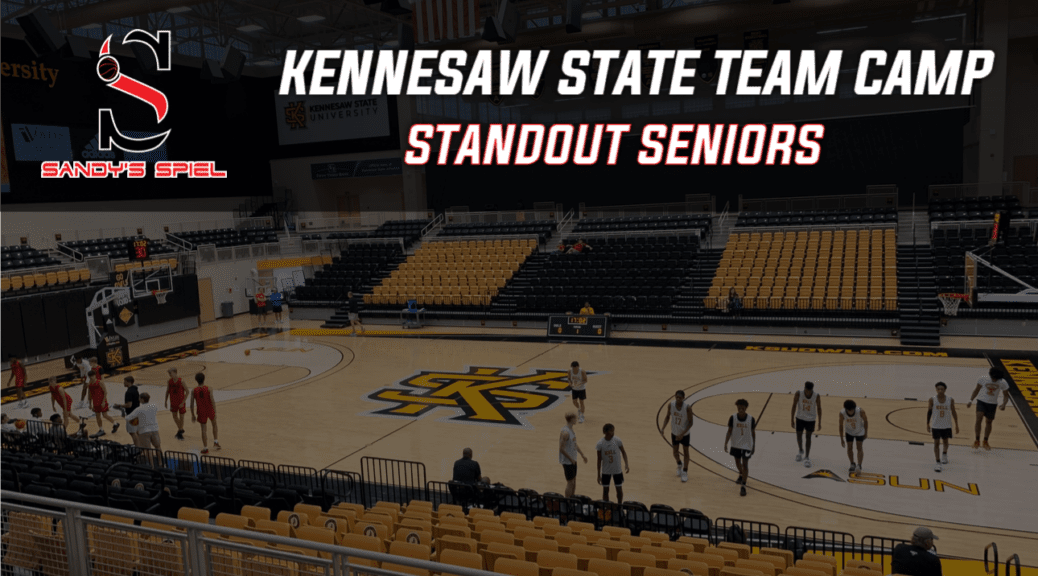 Kennesaw State Team Camp Standout Seniors Sandy's Spiel