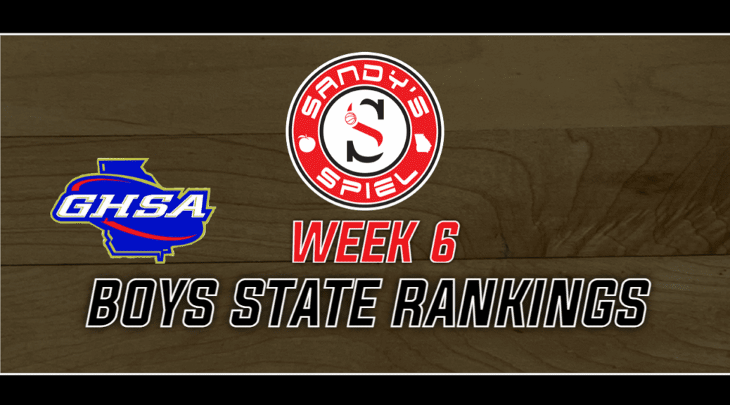 Week 6 GHSA Boys Basketball State Rankings