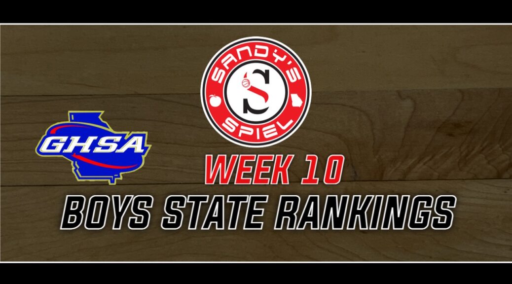 Week 10 GHSA Boys Basketball State Rankings