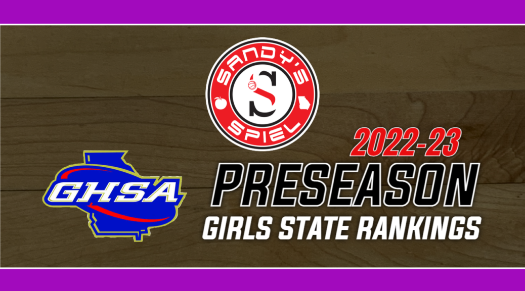 2022-23 Preseason GHSA Girls State Rankings