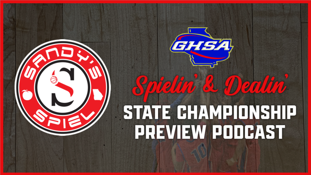 GHSA Basketball State Championship Preview Podcast