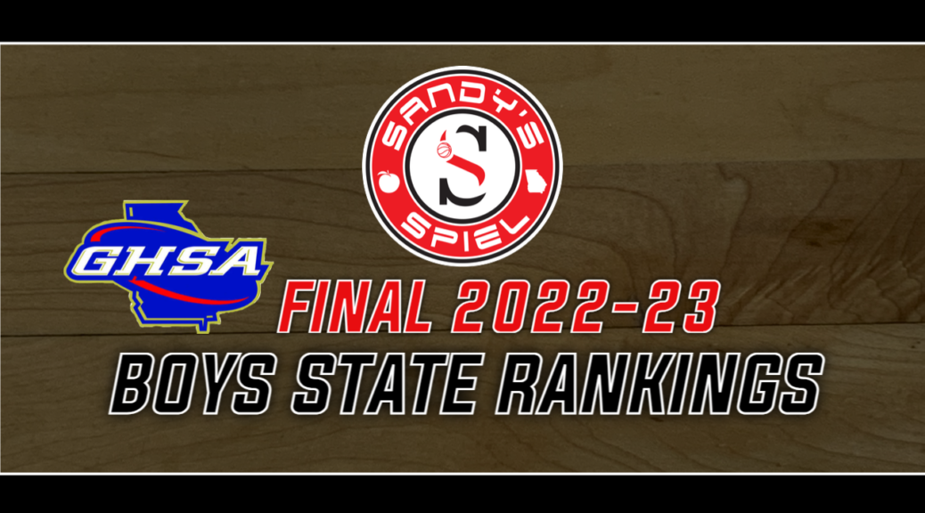 Final 2022-23 GHSA Boys Basketball State Rankings