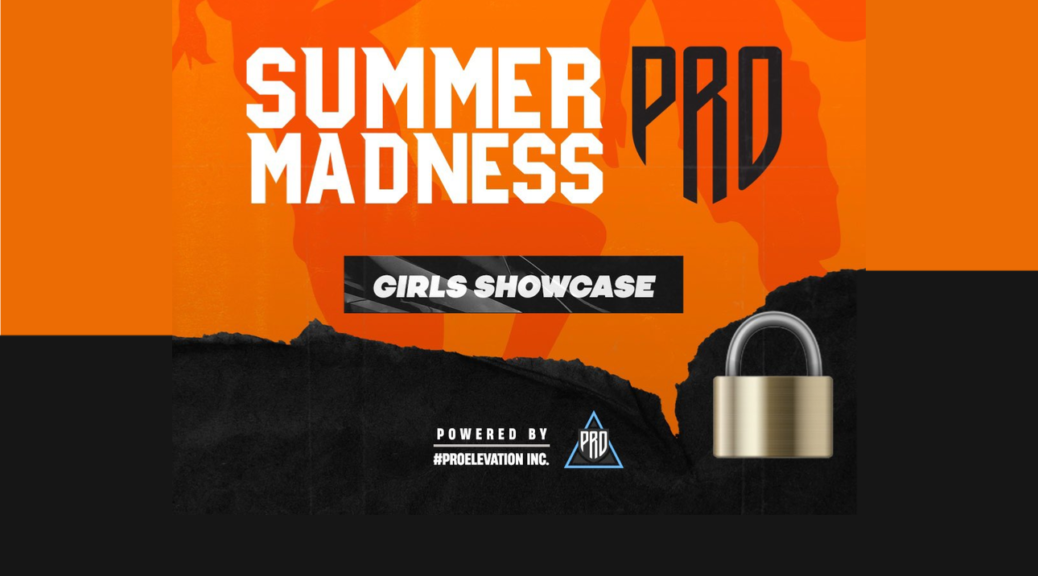 PRO Girls Summer Madness
