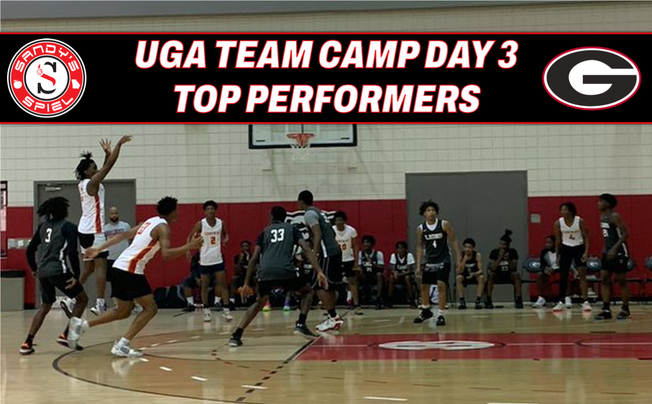 UGA Team Camp Day 3 Top Performers Sandy's Spiel