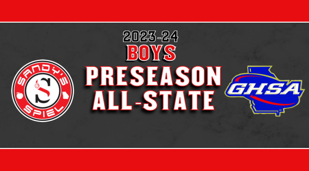 2023-24 GHSA Boys Basketball Preseason All-State Teams