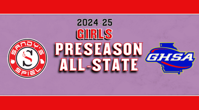 2024-25 GHSA Girls Basketball Preseason All-State Teams