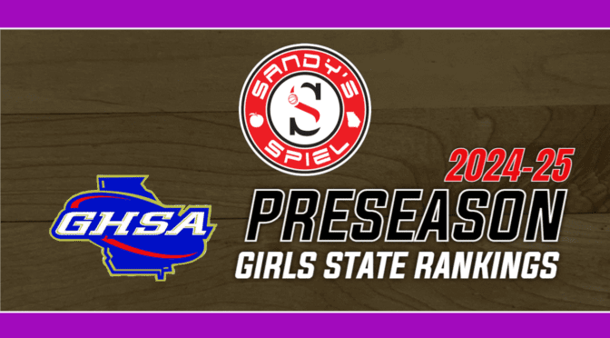 2024-25 GHSA Preseason Girls Basketball State Rankings