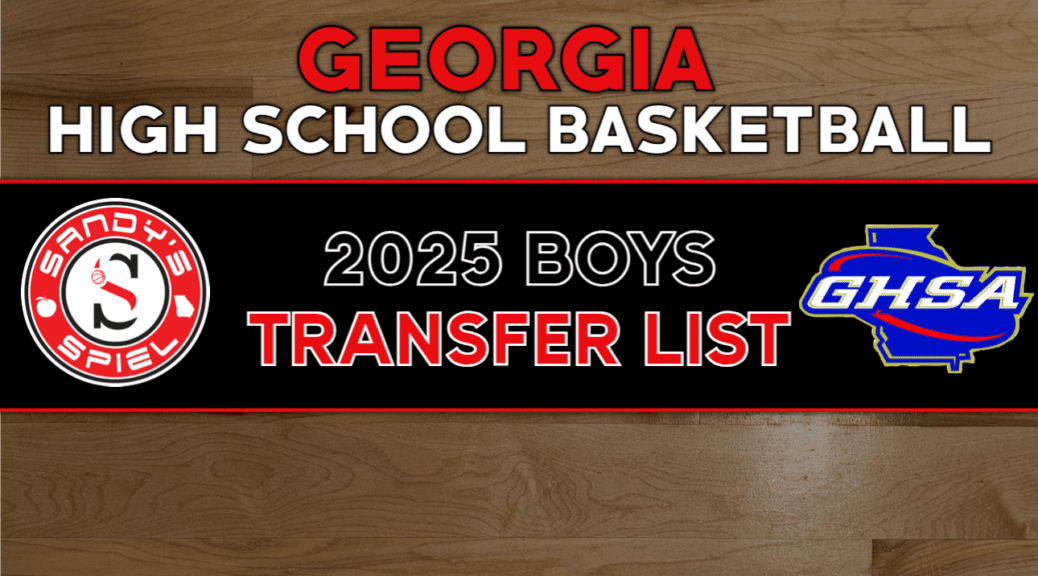 2025 GHSA Boys Basketball Transfer List