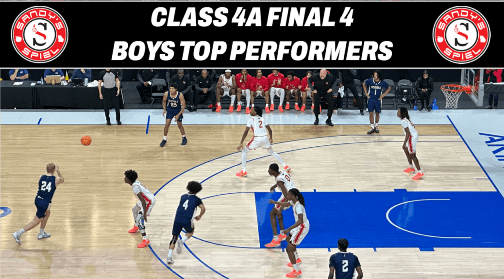 Class 4A Final 4 Boys Top Performers