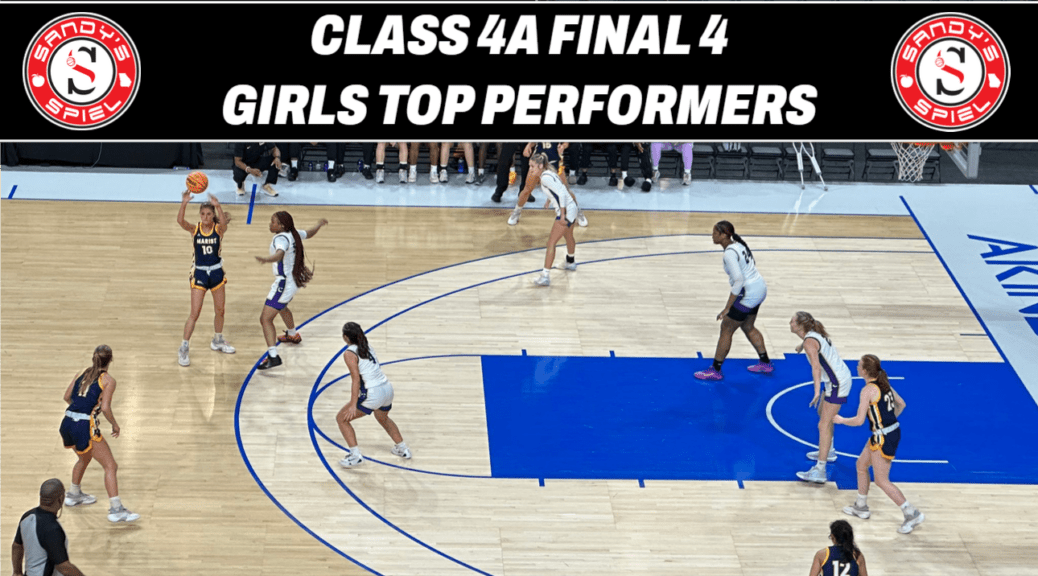 Class 4A Final 4 Girls Top Performers
