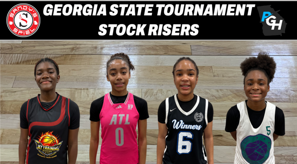 Prep Girls Hoops Georgia State Tournament Stock Risers