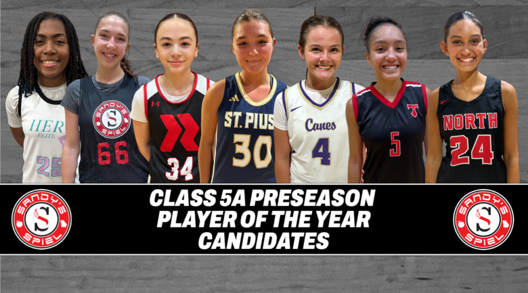 Class 5A Preseason Plater of the Year Candidates