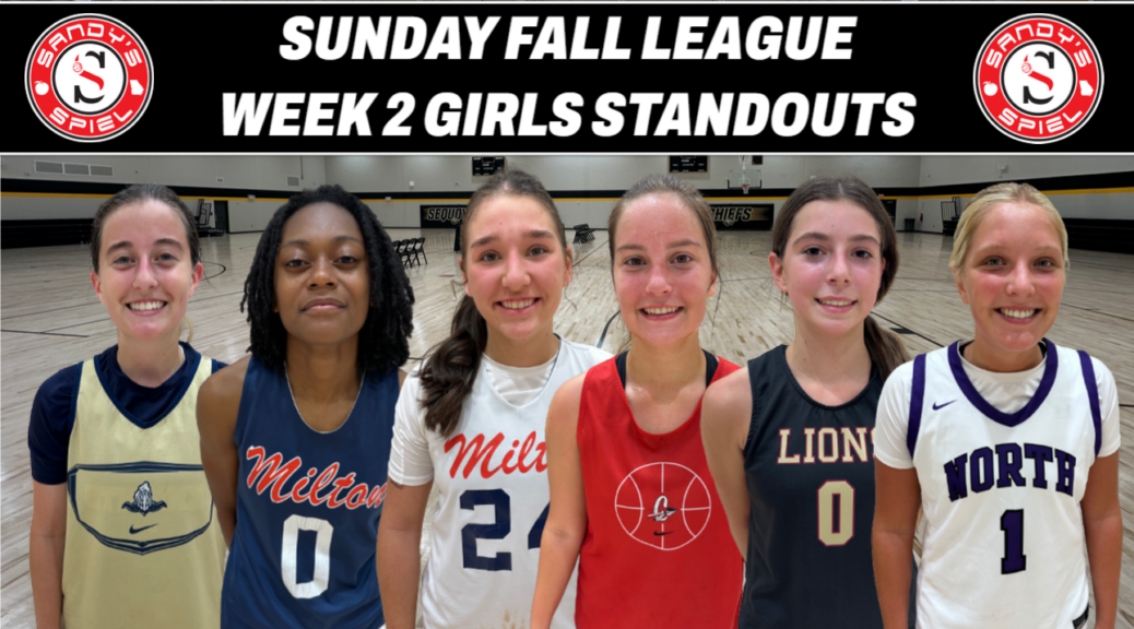 2026 Sandy's Spiel Sunday Fall League Week 2 Girls Standouts