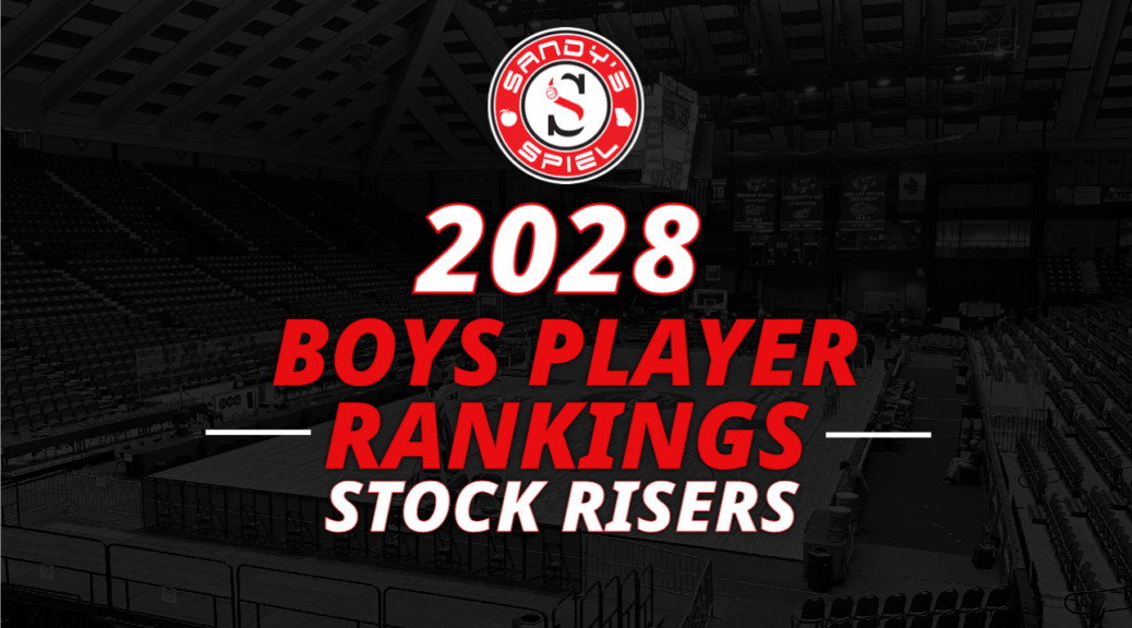 2028 Boys Player Rankings Stock Risers