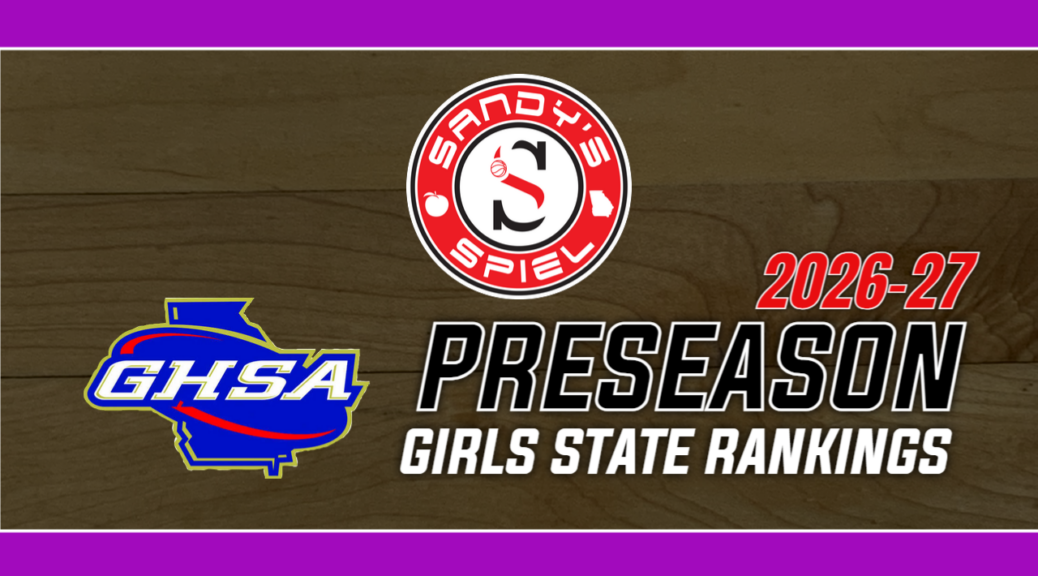 2026-27 Preseason GHSA Girls Basketball State Rankings