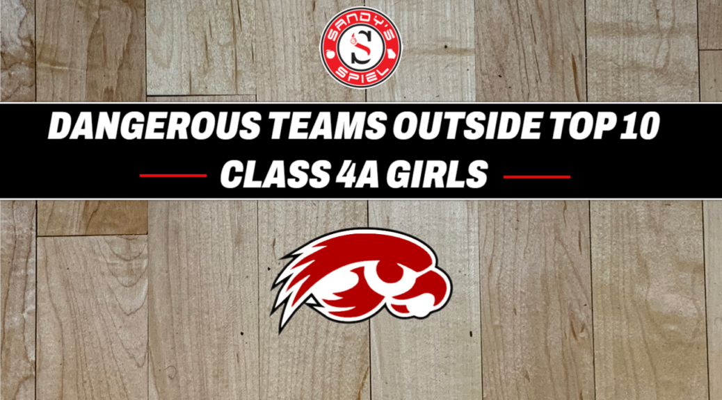 Dangerous Teams Class 4A Girls